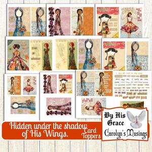 May include: A set of 16 digital printable card toppers featuring colorful illustrations of women in dresses with inspirational quotes. The text includes "Hidden under the shadow of His Wings", "By His Grace", and "Carolyn's Musings".
