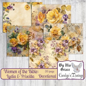 Puede incluir: Un devocional digital imprimible para mujeres de la Biblia, con Lydia y Priscila. La portada presenta un collage de flores amarillas y moradas con un fondo de acuarela. El texto "Women of the Bible: Lydia & Priscilla 39 page Devotional" se muestra en la portada. El texto "By His Grace Carolyn's Musings" se muestra en la esquina inferior derecha.