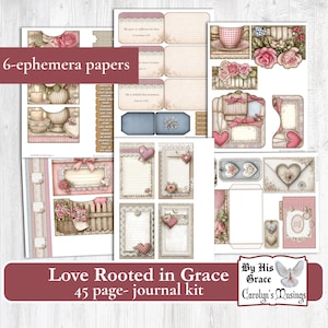 May include: A 45-page journal kit with a romantic theme. The kit includes ephemera papers with floral and heart designs in shades of pink, beige, and blue. The text "Love Rooted in Grace" is displayed on a maroon banner.