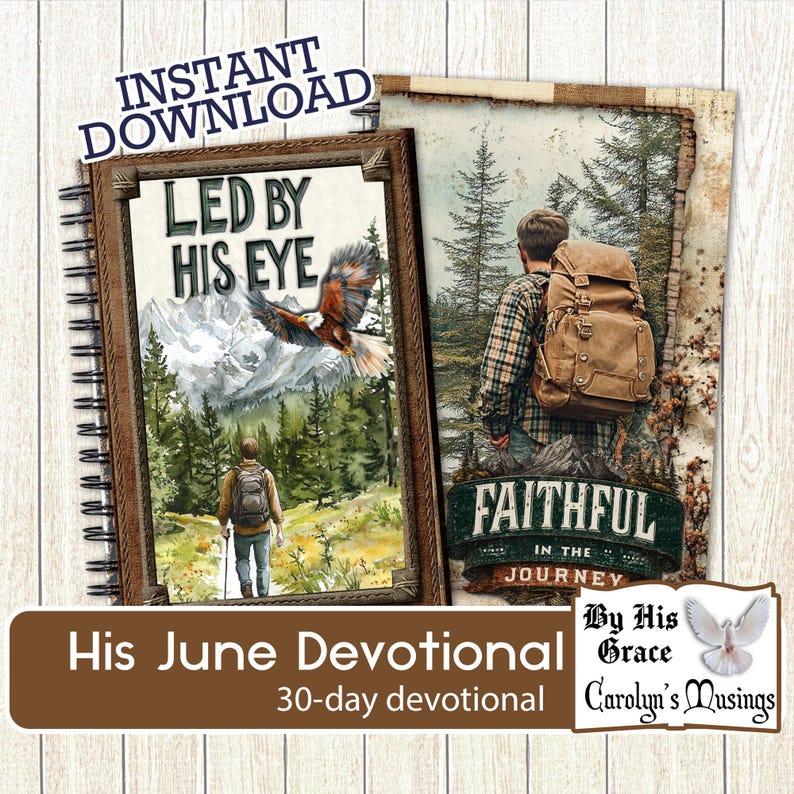 Daily Devotional for Men Led by His eye. featuring an eagle and mountain camping scene