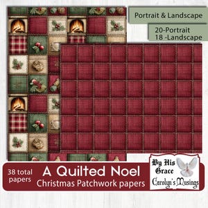 Op de afbeelding: A Quilted Noel Christmas patchwork papers. De afbeelding toont twee stapels papier. Eén stapel heeft een patchwork-ontwerp met kerstmotieven zoals open haarden, bessen en bellen. De andere stapel heeft een effen rood gewatteerd patroon. Tekst bevat "Portrait & Landscape".