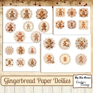 May include: A set of 20 printable gingerbread paper doilies featuring gingerbread men and women in various poses. The doilies are white with a lace design and the gingerbread figures are brown. The text "Gingerbread Paper Doilies" and "By His Grace Carolyn's Musings" is at the bottom of the image.
