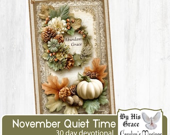 Abundant Grace: 30-Day Devotional Journal Kit – Scripture, Prayer & Reflection November (Digital Download)