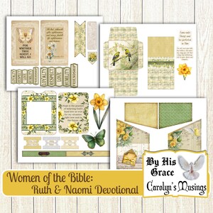 May include: A printable digital download for a devotional journal featuring a green, yellow and white floral design with a butterfly, birds and a dove. The text reads "Women of the Bible: Ruth & Naomi Devotional" and "By His Grace Carolyn's Musings".