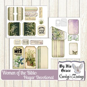 May include: A printable devotional kit for women featuring a floral design with lilies of the valley, butterflies, and a dove. The kit includes several printable tags with inspirational quotes and scripture verses. The text on the page reads "Women of the Bible: Hagar Devotional" and "By His Grace, Carolyn's Musings".