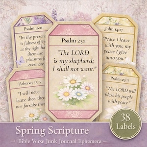 May include: A collection of 38 spring scripture labels with Bible verses. The labels have a vintage aesthetic with floral and butterfly accents. Verses include Psalm 23:1 and John 14:27. The labels are designed for junk journals.