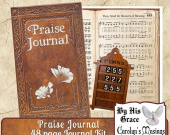 May include: A brown leather-bound journal with the words "Praise Journal" embossed on the cover. The journal has a floral design and is part of a 48-page journal kit. The kit also includes a wooden hymn board with the numbers 255, 227, and 555 on it. The hymn board is in front of a vintage hymnal page with the words "There Shall Be Showers of Blessing 555". The kit also includes a white dove with the words "By His Grace Carolyn's Musings".