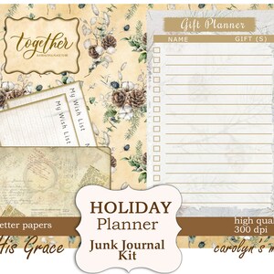 May include: A printable junk journal kit with a holiday theme. The kit includes 29 US letter sized papers, a gift planner, and a menu planner. The kit is decorated with a floral pattern and the text "together a beautiful place to be".