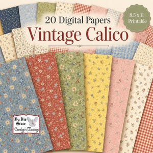 Vintage Calico Digital Paper Pack, Floral Junk Journal Pages, Card Making Backgrounds Digital Download