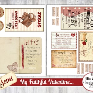 May include: A digital printable Valentine's Day card with a red, white, and brown color scheme. The card features a variety of quotes about love, faith, and friendship. The text includes "My Faithful Valentine...", "The Sweetest Love", "Life without Jesus is like an unsharpened pencil... it has no point", "But God Commendeth His Love Toward Us", "We Love Others Best When We Love God Most", and "Sometimes you have to forget what you feel and remember what you deserve."
