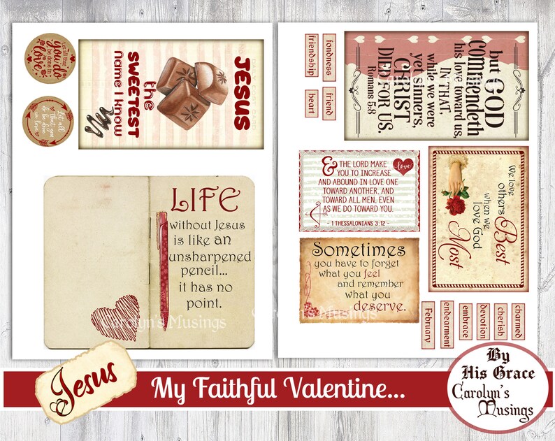 May include: A digital printable Valentine's Day card with a red, white, and brown color scheme. The card features a variety of quotes about love, faith, and friendship. The text includes "My Faithful Valentine...", "The Sweetest Love", "Life without Jesus is like an unsharpened pencil... it has no point", "But God Commendeth His Love Toward Us", "We Love Others Best When We Love God Most", and "Sometimes you have to forget what you feel and remember what you deserve."