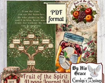 May include: A digital printable journal kit with a fruit of the spirit theme. The kit includes a tree with the fruits of the spirit, a jar of fruit, and a dove. The text "Fruit of the Spirit 41 page Journal Kit" is in the image. The text "By His Grace Carolyn's Musings" is also in the image.