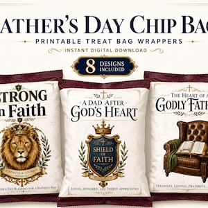 Op de afbeelding: Vaderdag chipszakken met verschillende ontwerpen. Eén zak toont een leeuw en de woorden "Strong in Faith". Een andere zegt "A Dad After God's Heart". De derde zak luidt "The Heart of a Godly Father".