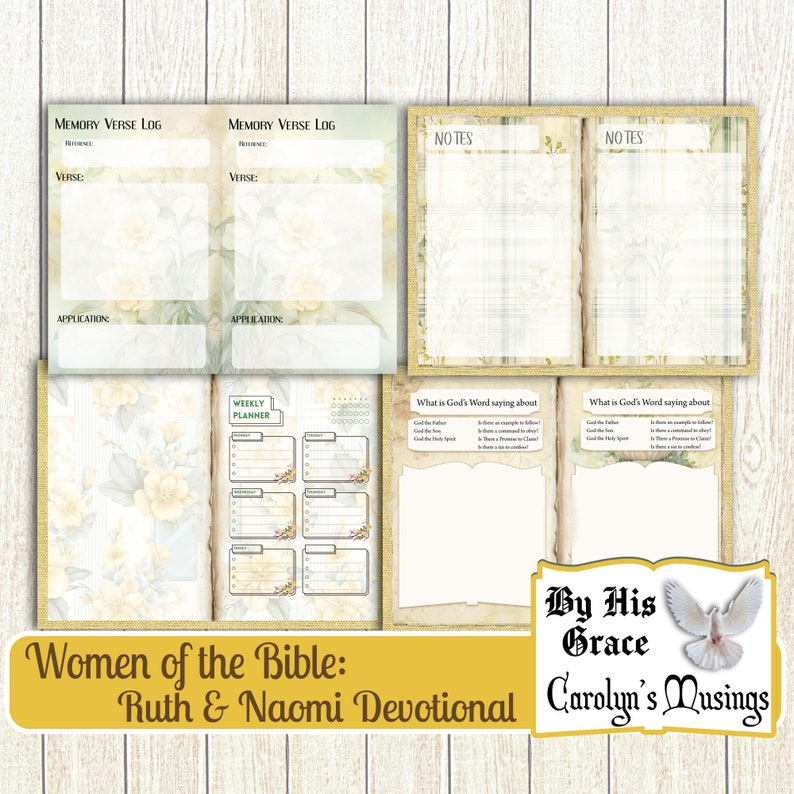 May include: A printable devotional journal featuring a floral design and the title "Women of the Bible: Ruth & Naomi Devotional" and the text "By His Grace Carolyn's Musings". The journal includes sections for memory verse log, weekly planner, and notes.