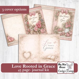 three cover options, featuring floral and heart designs. The covers display the text "Love Rooted in Grace" with pink and beige tones. The kit includes a 45-page journal.