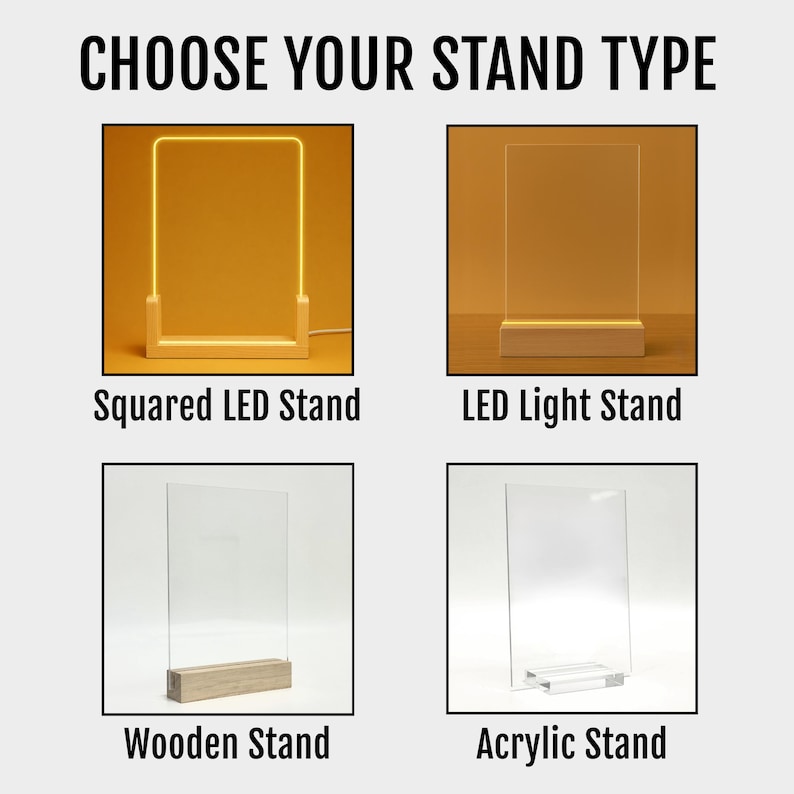 May include: A grid of four display stands with the text CHOOSE YOUR STAND TYPE. The options include a Squared LED Stand with a glowing border, an LED Light Stand, a Wooden Stand with a clear panel, and an Acrylic Stand with a clear base.