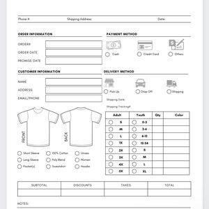 May include: A black and white T-shirt order form with sections for order information, customer information, delivery method, payment method, and shirt details. The form includes fields for order number, date, name, address, email, phone, shipping address, shipping date, shipping tracking, adult and youth sizes, quantity, color, and notes. The form also includes checkboxes for short sleeve, long sleeve, pocket(s), 100% cotton, poly blend, sweatshirt, unisex, women, and hoodie.