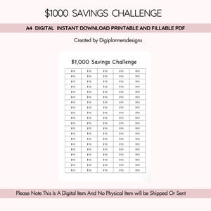 May include: A digital printable $1,000 Savings Challenge in a grid format, with each box representing $10. The text includes "A4 Digital Instant Download Printable and Fillable PDF" and "Created by Digiplannersdesigns."