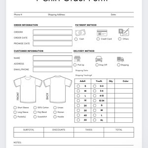 May include: A black and white T-shirt order form with sections for order information, customer information, payment method, delivery method, and shirt details. The form includes options for short sleeve, long sleeve, pocket(s), 100% cotton, poly blend, sweatshirt, unisex, women, and hoodie. The form also includes options for adult and youth sizes, with a table for quantity and color.