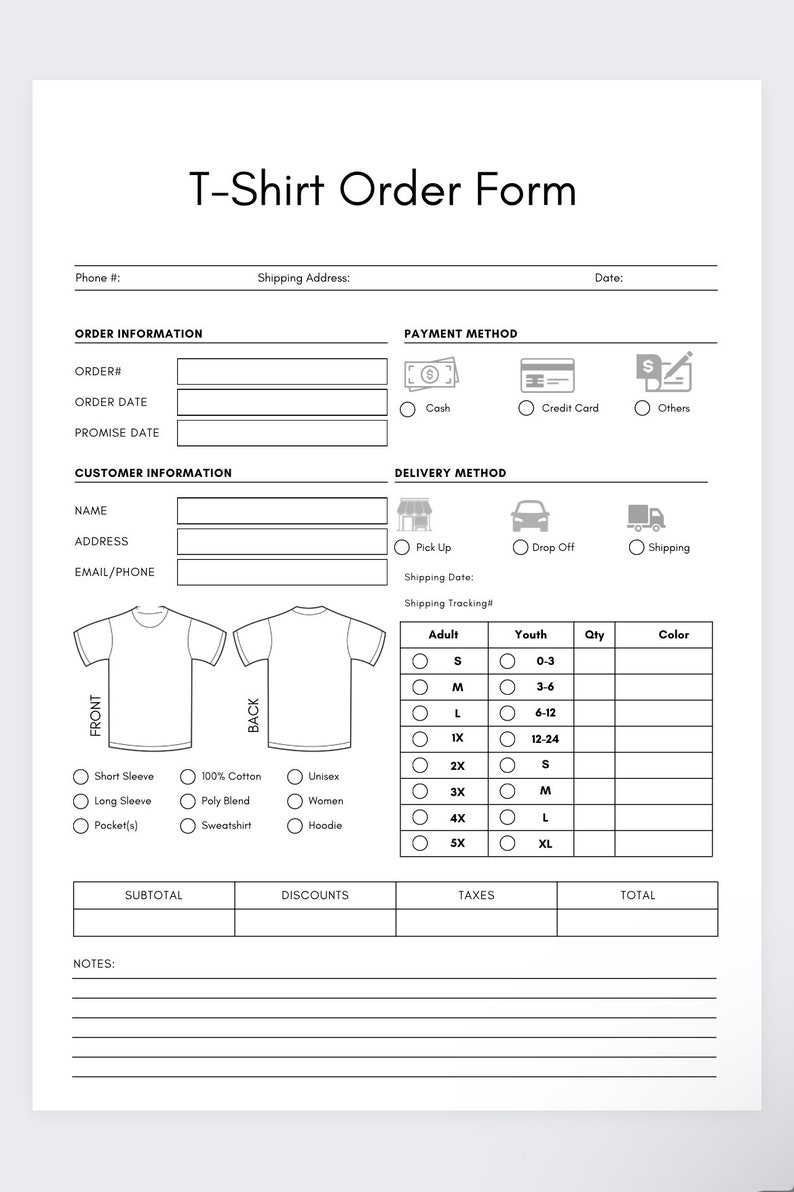 May include: A black and white T-shirt order form with sections for order information, customer information, payment method, delivery method, and shirt details. The form includes options for short sleeve, long sleeve, pocket(s), 100% cotton, poly blend, sweatshirt, unisex, women, and hoodie. The form also includes options for adult and youth sizes, with a table for quantity and color.