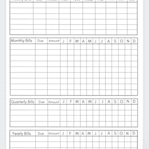 May include: A printable bill payment tracker with sections for weekly, monthly, quarterly, and yearly bills. The tracker includes columns for the bill name, due date, amount, and a calendar grid for each month of the year.
