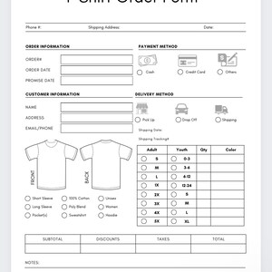 May include: A black and white T-shirt order form with sections for order information, customer information, payment method, delivery method, and shirt details. The form includes options for short sleeve, long sleeve, pocket(s), 100% cotton, poly blend, sweatshirt, unisex, women, and hoodie. The form also includes options for adult and youth sizes, with a table for quantity and color.