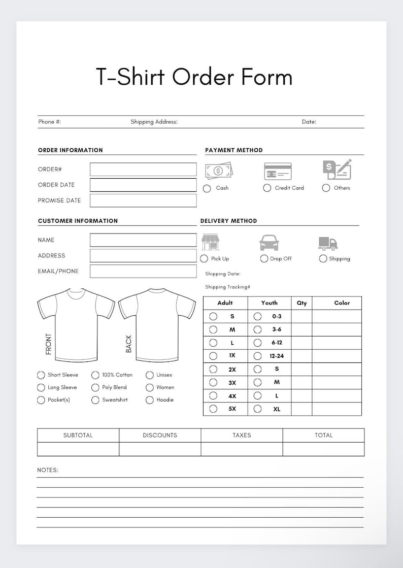 May include: A black and white T-shirt order form with a blank template for a t-shirt design. The form includes sections for order information, customer information, payment method, delivery method, and t-shirt details. The form also includes a table for selecting sizes and colors.