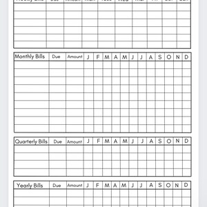 May include: A printable bill payment tracker with sections for weekly, monthly, quarterly, and yearly bills. The tracker includes columns for the bill name, due date, amount, and a calendar grid for each month of the year.