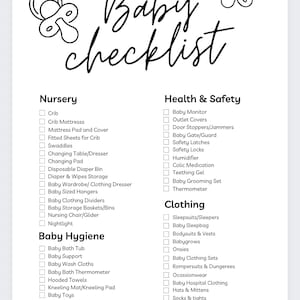 Puede incluir: Una lista de verificaci&oacute;n para prepararse para la llegada de un beb&eacute;. La lista est&aacute; dividida en tres secciones: Cuarto de beb&eacute;, Salud y seguridad, y Ropa. Cada secci&oacute;n tiene una lista de art&iacute;culos a considerar, como una cuna, una mesa para cambiar pa&ntilde;ales, un monitor para beb&eacute;s y ropa.