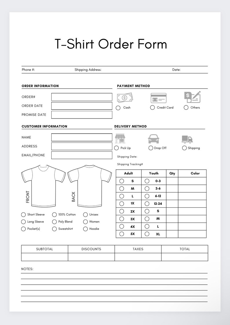 May include: A black and white T-shirt order form with a blank space for a customer to fill in their information. The form includes sections for order information, customer information, payment method, delivery method, and a table for selecting the size and color of the T-shirt. The form also includes a section for notes.
