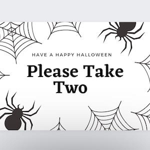 Please Take Two Halloween Sign: Trick or Treat Printable (A4)