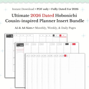 May include: A digital planner insert bundle for 2026, featuring monthly, weekly, and daily pages. The design includes A5 and A4 sizes. The text on the image reads "Ultimate 2026 Dated Hobonichi Cousin-inspired Planner Insert Bundle."