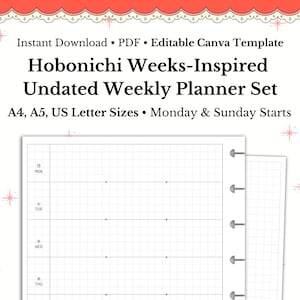 May include: A digital undated weekly planner set featuring a grid layout with days of the week in English and Japanese. The text reads: Instant Download, PDF, Editable Canva Template, Hobonichi Weeks-Inspired Undated Weekly Planner Set, A4, A5, US Letter Sizes, Monday & Sunday Starts.
