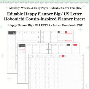 May include: A planner insert with monthly, weekly, and daily pages. The text on the image says "Editable Happy Planner Big / US Letter Hobonichi Cousin-inspired Planner Insert". The image shows several pages with dates and grid lines. The text "Free A5 sample link available in the description box of this listing!" is also visible.