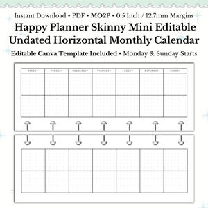May include: A printable undated monthly calendar template for a Happy Planner Skinny Mini. The design features a horizontal layout with dotted grid boxes for each day of the week. The text includes "Happy Planner Skinny Mini Editable Undated Horizontal Monthly Calendar".