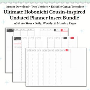 May include: A bundle of undated planner inserts with daily, weekly, and monthly pages. The inserts are designed for A5 and A4 sizes. The pages are white with a grid pattern and include calendar pages for June and August.