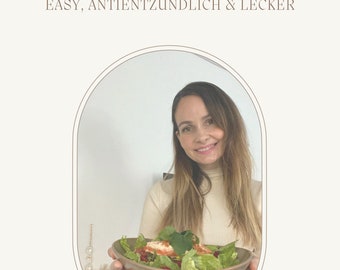 Vollwertige Rezepte, Antientzündliche Ernährung