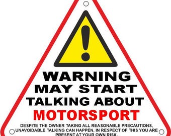Motorsport Is Dangerous - Joke Mug - Warning may start talking about Motorsport Mug -11 oz white mug