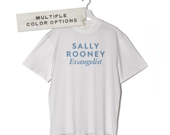 Sally Rooney Evangelist Tshirt, Book Lover, Bookish