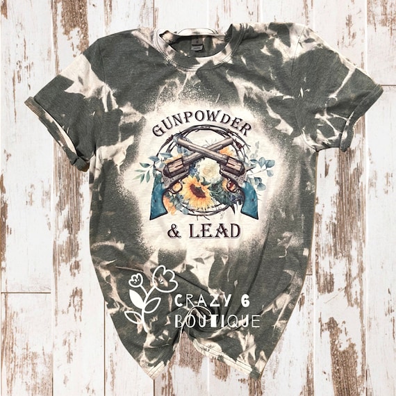 Gun powder and lead~ Bleached tee~ Acid washed~ Distressed tee~ Gift for her~ Mom tee~ Country~ Western~ Miranda tee