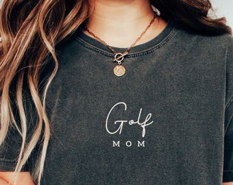 Golf Mom Comfort Colors Shirt- Golf Tournament Golf Match Shirt- Golf Mama- Sports Mom Life Shirt- Mom Gift- Mom Outfit- Minimal Golf Shirt