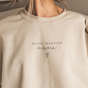 Heart Warrior Mama Sweatshirt- CHD- Open Heart Surgery Gift- Heart Mama Sweatshirt- CHD Awareness- CHD Sweatshirt- Congenital Heart Defect