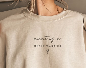 Aunt of a Heart Warrior Sweatshirt- Heart Warrior Auntie Sweatshirt- Open Heart Surgery Gift- CHD Awareness- Congenital Heart Defects Gift