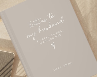 Presente de dia de casamento para o cônjuge - Cartas para meu marido - Notas de planejamento de casamento - Livro de votos de presente do noivo - Diário personalizado Presente de noivado personalizado