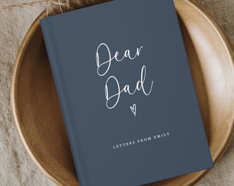 Dear Dad Custom Notebook- Personalized Letters to My Dad Journal- Fathers Day Gifts- Papa Memory Keepsake Book- Gifts from Daughter Son Kids