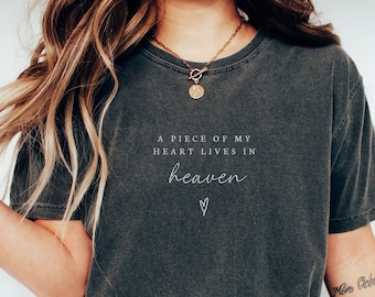 A Piece of My Heart Lives In Heaven- Grief Shirt- Angel Mama Baby Remembrance Infant Miscarriage Keepsake Stillborn Gift- Pregnancy Loss Tee