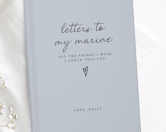 Letters To My Marine Custom Journal- Marine Wife Notebook, Deployment Gift For Girlfriend, Marine Mom, Marine Husband Long Distance Diary