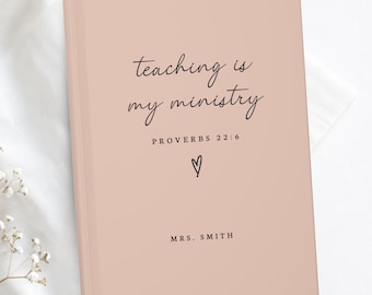 Lehre ist mein Dienst Journal Kundenspezifisches christliches Lehrer-Anerkennungs-Geschenk Glaube-Lehrer-Geschenke Bibel-Vers personifiziertes Schrift-Notizbuch