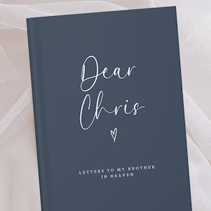 Cartas a mi hermano en el cielo Cuaderno personalizado: diario de duelo por la pérdida de un hermano, regalo conmemorativo para hermanos, obsequios de simpatía