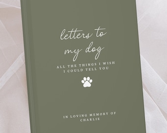 Journal personnalisé Lettres à mon chien - Cadeau commémoratif de chien - Livre personnalisé - Cadeaux perte de chien - cadeau de sympathie à la mémoire d'un chien - Chien au paradis
